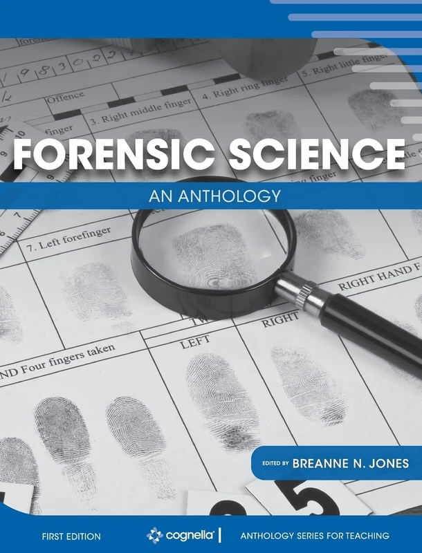 Forensic Science: An Anthology