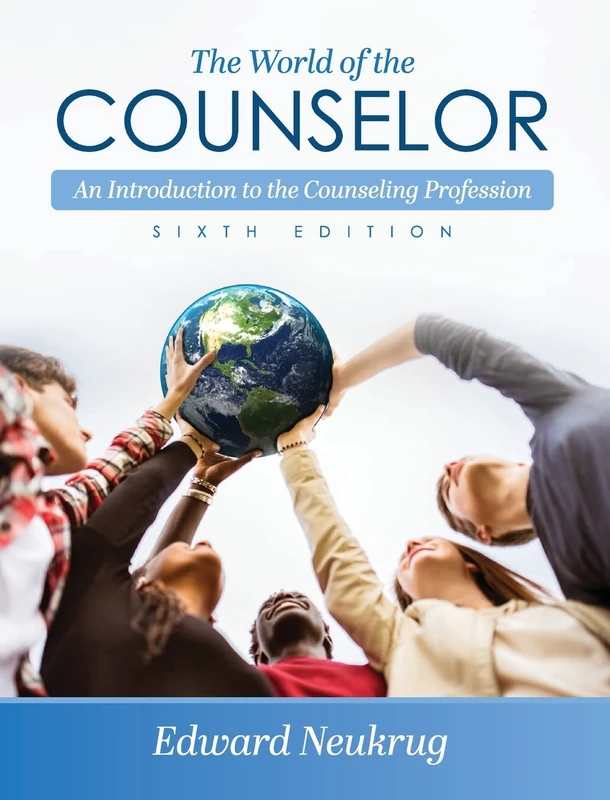 World of the Counselor: An Introduction to the Counseling Profession
