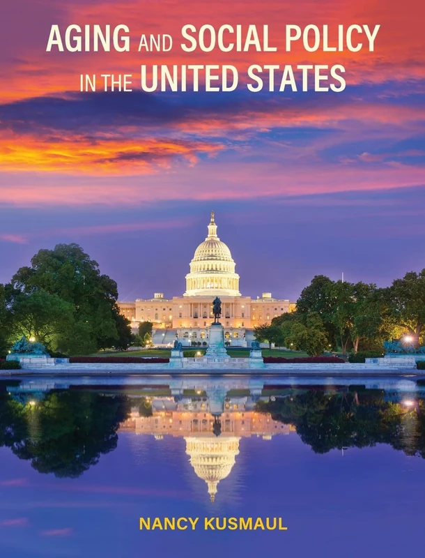Aging and Social Policy in the United States