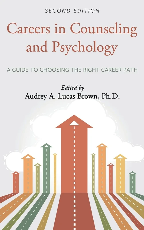 Careers in Counseling and Psychology: A Guide to Choosing the Right Career Path