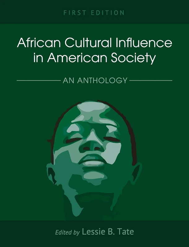 African Cultural Influence in American Society: An Anthology