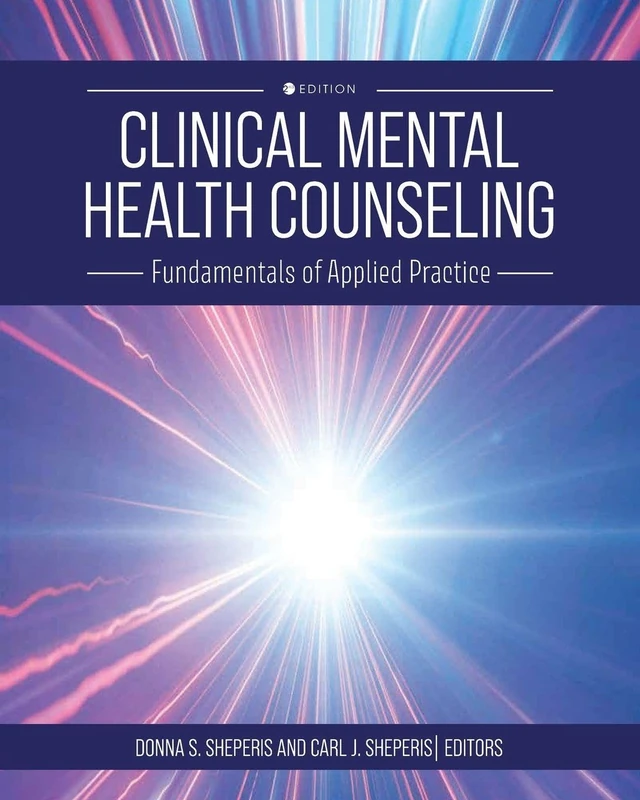 Clinical Mental Health Counseling: Fundamentals of Applied Practice