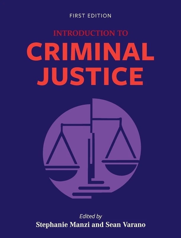 Introduction to Criminal Justice