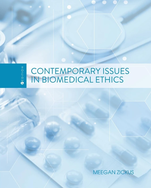Contemporary Issues in Biomedical Ethics