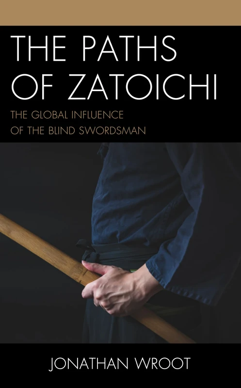 The Paths of Zatoichi: The Global Influence of the Blind Swordsman (Remakes, Reboots, and Adaptations) - Image 1