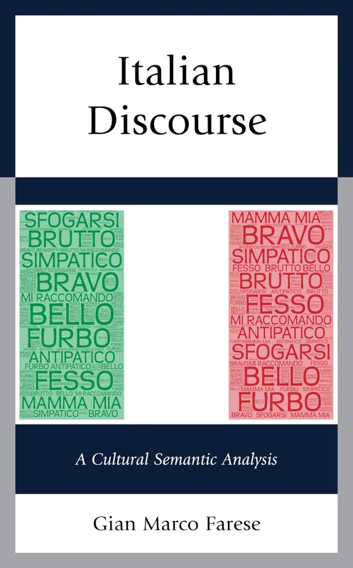 Italian Discourse: A Cultural Semantic Analysis