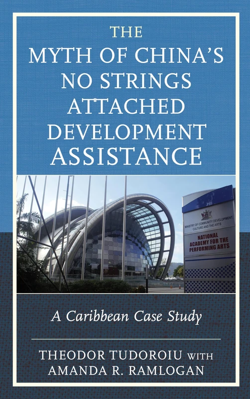 The Myth of China’s No Strings Attached Development Assistance: A Caribbean Case Study - Image 1