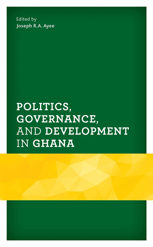 Politics, Governance, and Development in Ghana - Image 1