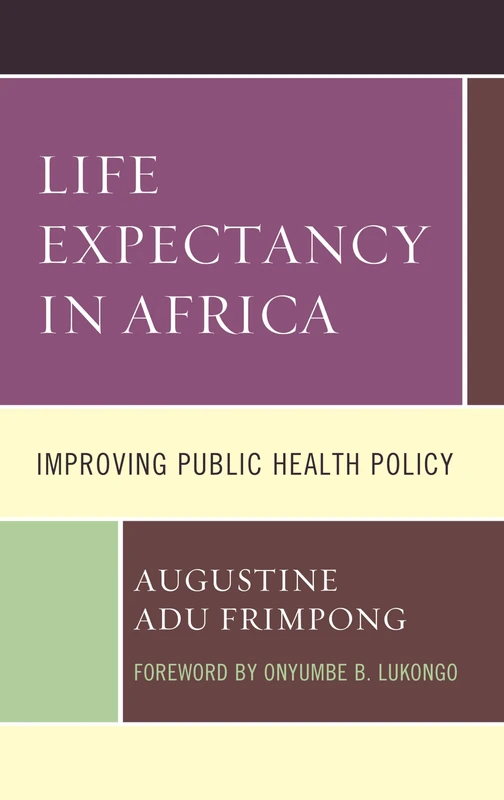 Life Expectancy in Africa: Improving Public Health Policy