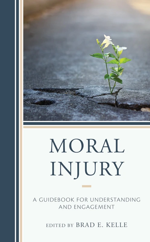 Moral Injury: A Guidebook for Understanding and Engagement - Image 1