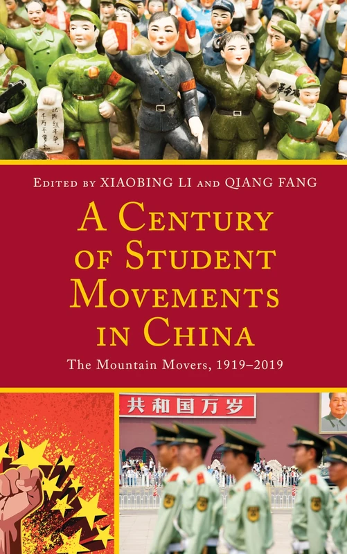 A Century of Student Movements in China: The Mountain Movers, 1919–2019