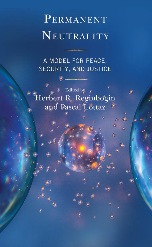 Permanent Neutrality: A Model for Peace, Security, and Justice - Image 1