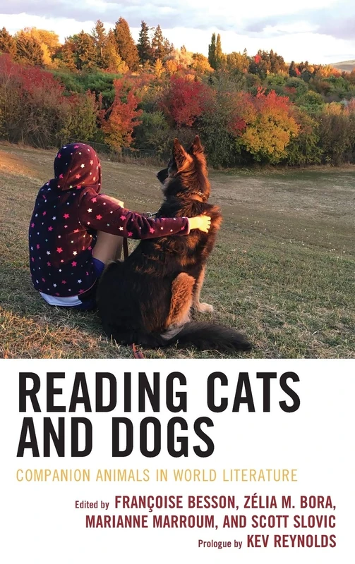 Reading Cats and Dogs: Companion Animals in World Literature (Ecocritical Theory and Practice)