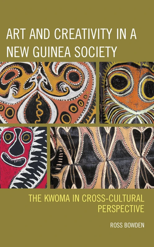 Art and Creativity in a New Guinea Society: The Kwoma in Cross-Cultural Perspective - Image 1