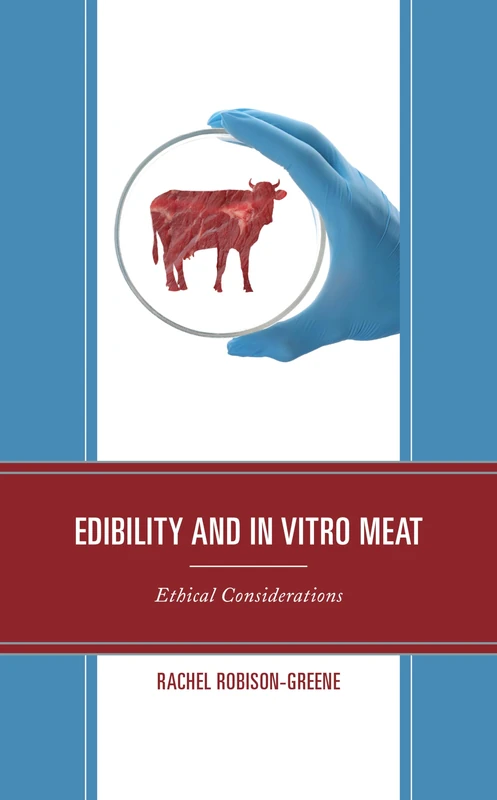 Edibility and In Vitro Meat: Ethical Considerations - Image 1