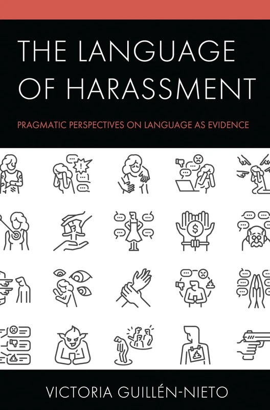 The Language of Harassment: Pragmatic Perspectives on Language as Evidence