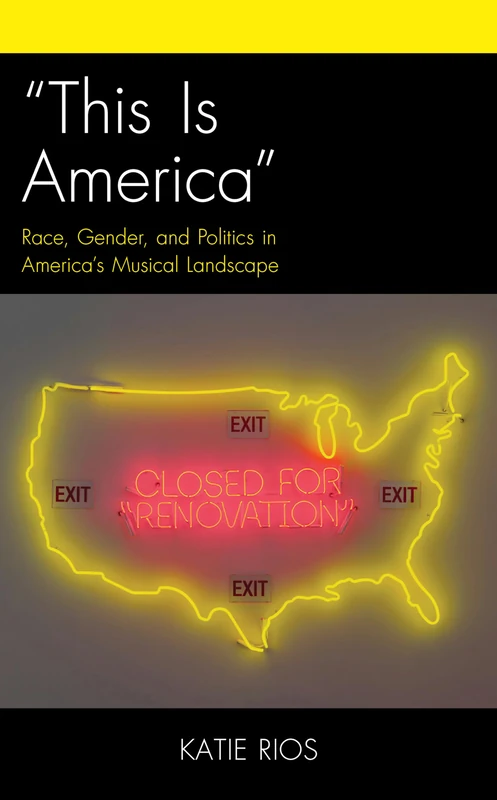 This Is America: Race, Gender, and Politics in Americas Musical Landscape (Critical Perspectives on Music and Society) - Image 1
