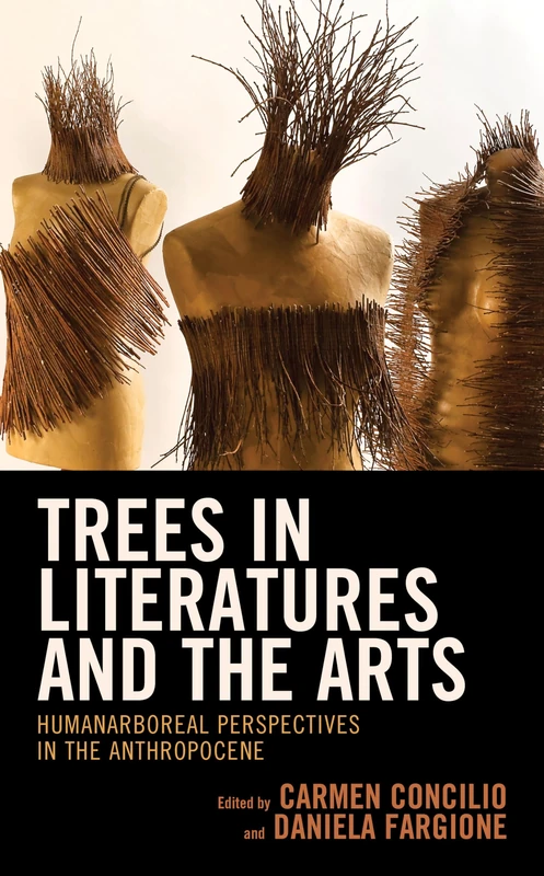 Lexington Books: Trees in Literatures and the Arts