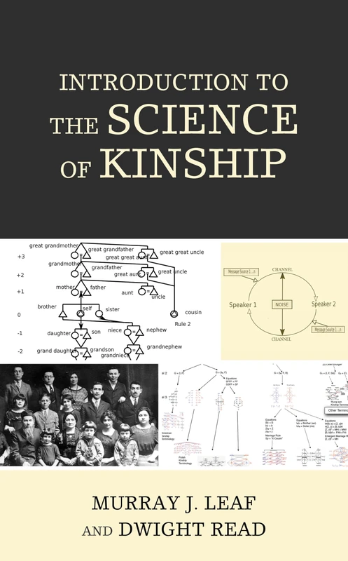 Introduction to the Science of Kinship (Anthropology of Kinship and the Family)
