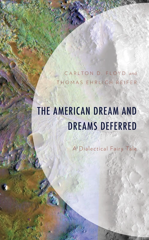 The American Dream and Dreams Deferred: A Dialectical Fairy Tale - Image 1
