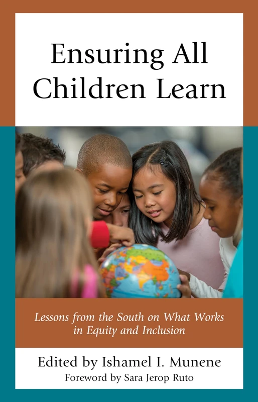 Ensuring All Children Learn: Lessons from the South on What Works in Equity and Inclusion