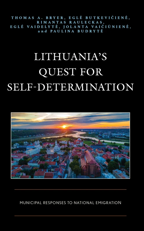 Lithuania’s Quest for Self-Determination: Municipal Responses to National Emigration (Democratic Dilemmas and Policy Responsiveness) - Image 1