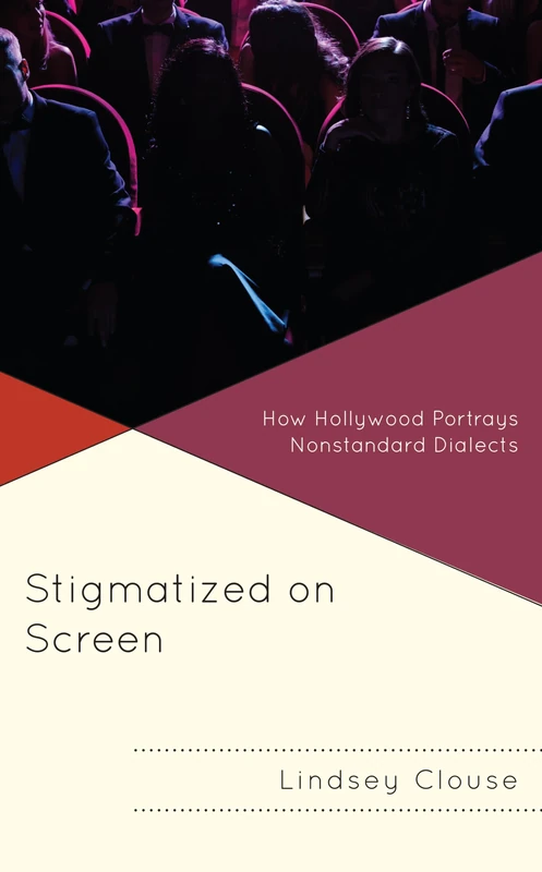 Stigmatized on Screen: How Hollywood Portrays Nonstandard Dialects - Image 1