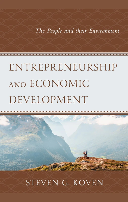 Entrepreneurship and Economic Development: The People and their Environment