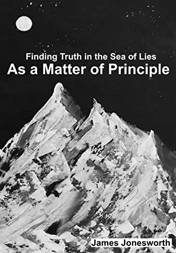 Finding Truth in the Sea of Lies: As a Matter of Principle