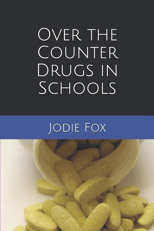 Over the Counter Drugs in Schools - Image 1