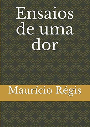 Ensaios de uma dor