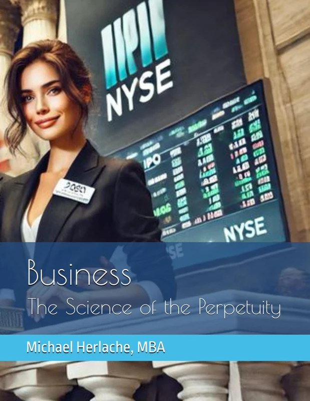 Business: The Science of the Perpetuity