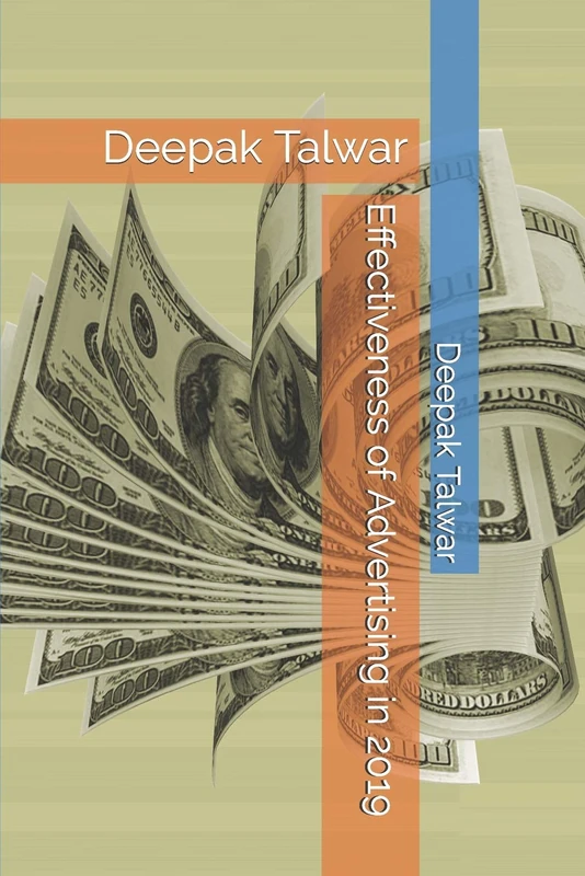 Effectiveness of Advertising in 2019: Deepak Talwar - Image 1