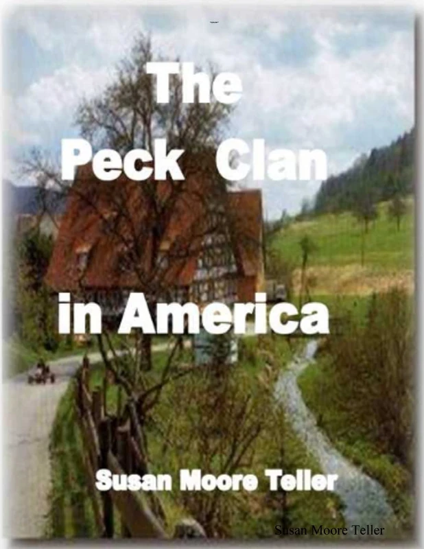 The Peck Clan in America Vol I - Standard Version 2019