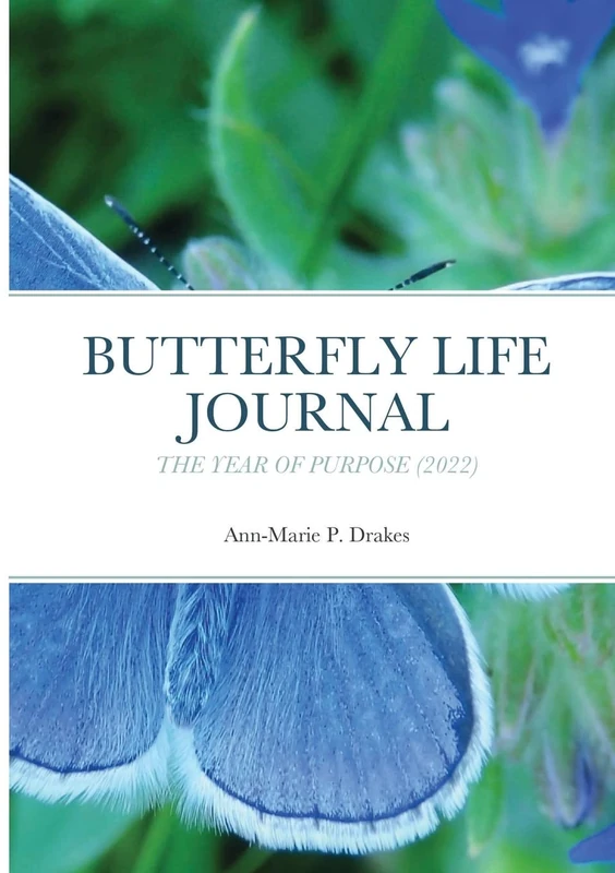 Butterfly Life Journal: The Year of Purpose