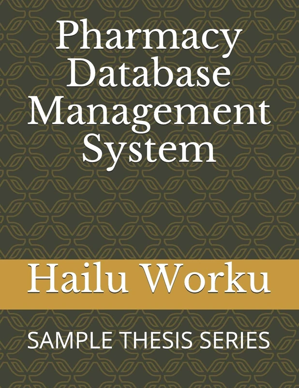 Pharmacy Database Management System: SAMPLE THESIS SERIES: 1 - Image 1