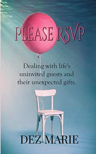 Please RSVP: Dealing with life's univited guests and their unexpected gifts - Image 1