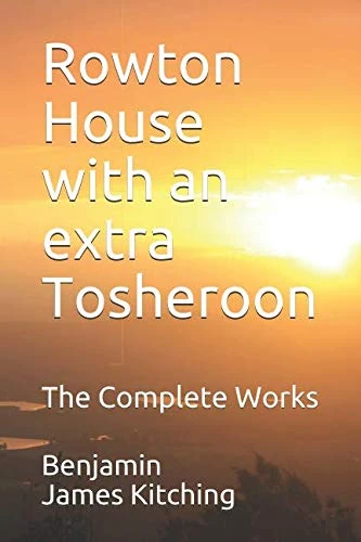 Rowton House with an extra Tosheroon - Complete Works Collection