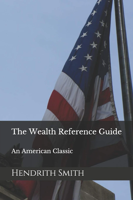 The Wealth Reference Guide: An American Classic