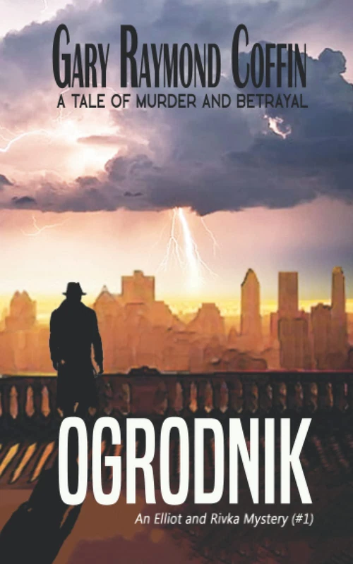 Ogrodnik (An Elliot and Rivka Mystery)