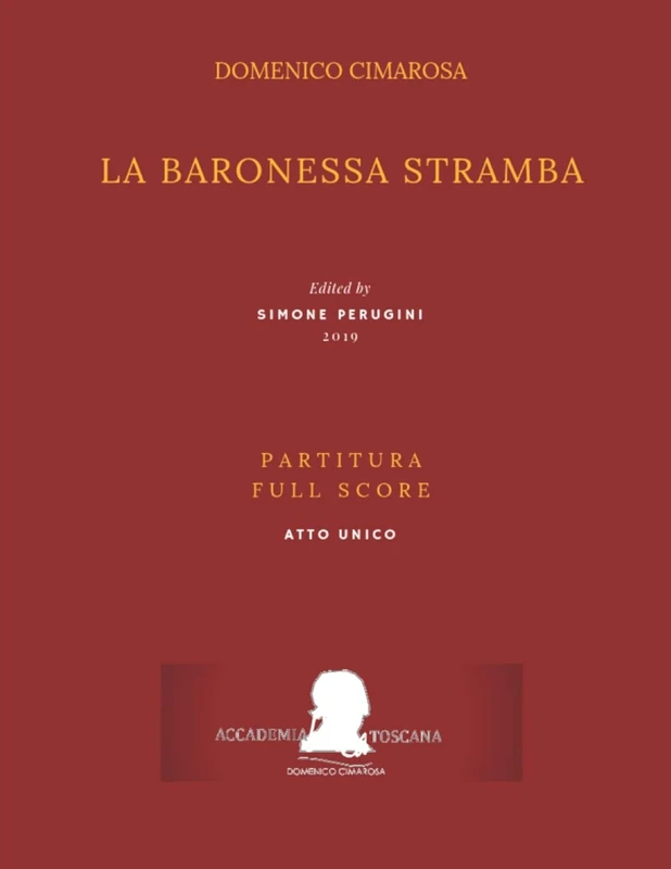Cimarosa: La baronessa stramba: (Partitura - Full Score): 14 (Edizione Critica Delle Opere Di Domenico Cimarosa)