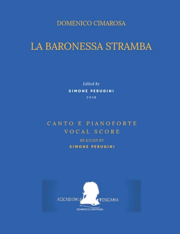 Cimarosa: La baronessa stramba: (Canto e pianoforte - Vocal Score): 14 (Edizione Critica Delle Opere Di Domenico Cimarosa)