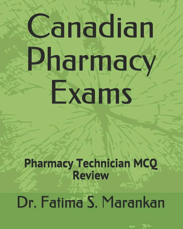 Canadian Pharmacy Exams - Pharmacy Technician MCQ Review 2019: PEBC Pharmacy Technician Exam - Image 1