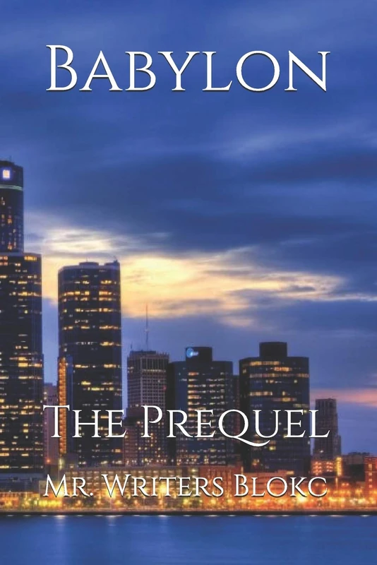 Babylon: The Prequel: 1 (Incarcerated Epistles)