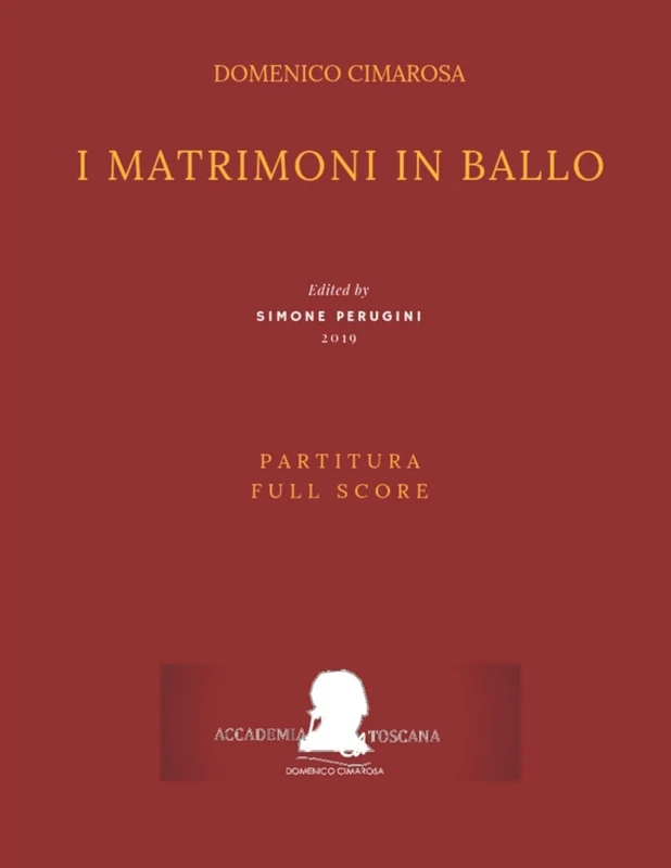 Cimarosa: I matrimoni in ballo: (Partitura - Full Score): 15 (Edizione Critica Delle Opere Di Domenico Cimarosa)