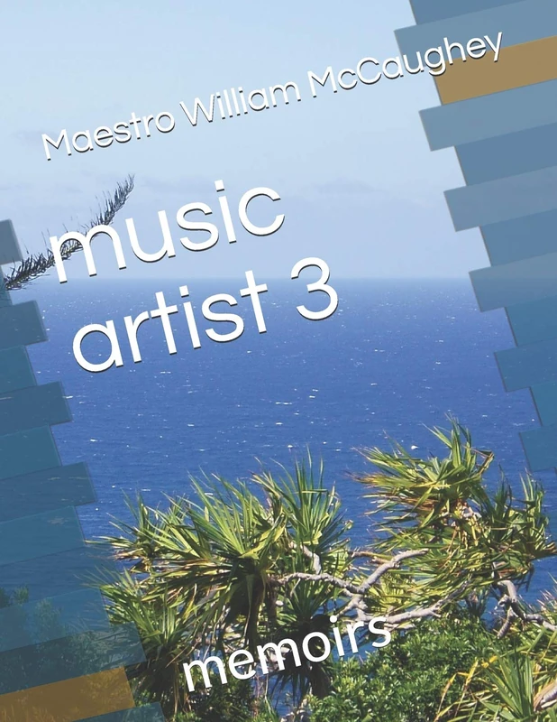 music artist 3: memoirs (my life)