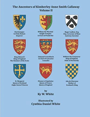 The Ancestors of Kimberley Anne Smith Calaway: Volume II