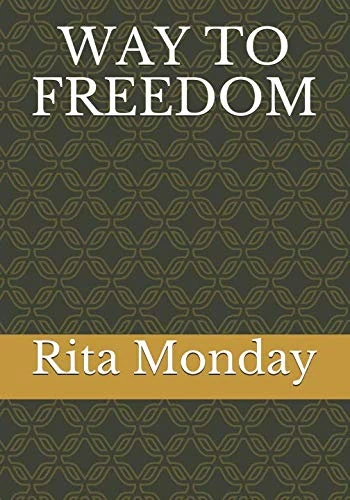 WAY TO FREEDOM