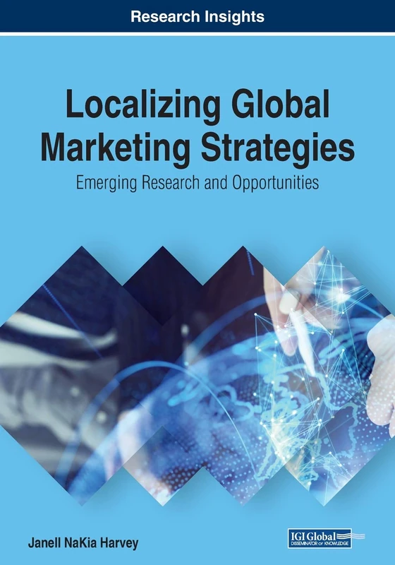 Localizing Global Marketing Strategies: Emerging Research and Opportunities - Image 1
