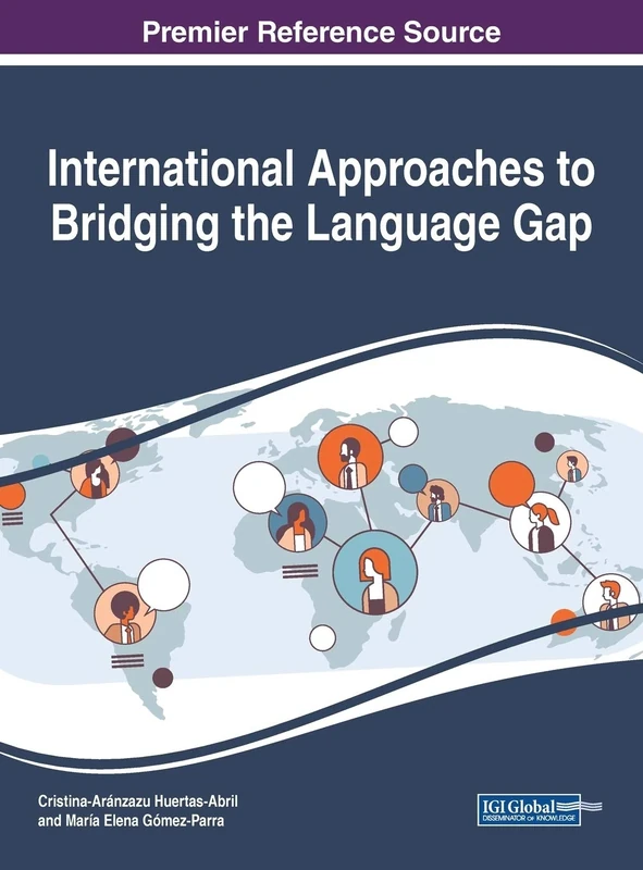 International Approaches to Bridging the Language Gap (Advances in Linguistics and Communication Studies)